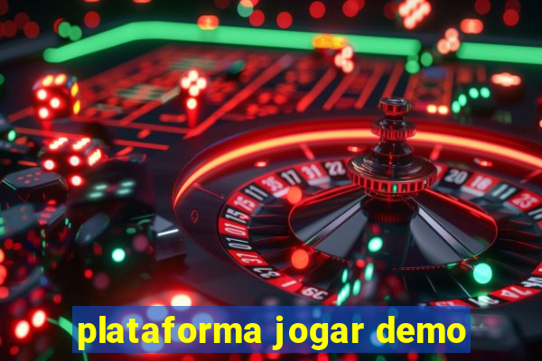 plataforma jogar demo